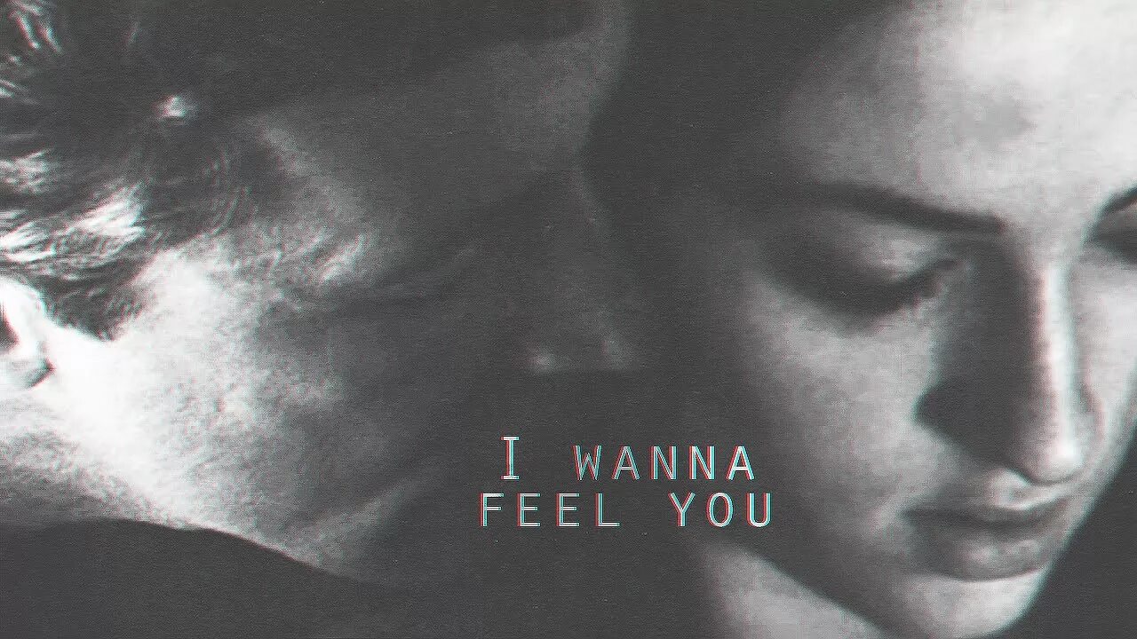 I m wanna feel you. I wanna feel you. I wanna feel you i. Песня i wanna feel you. I feel you фото.
