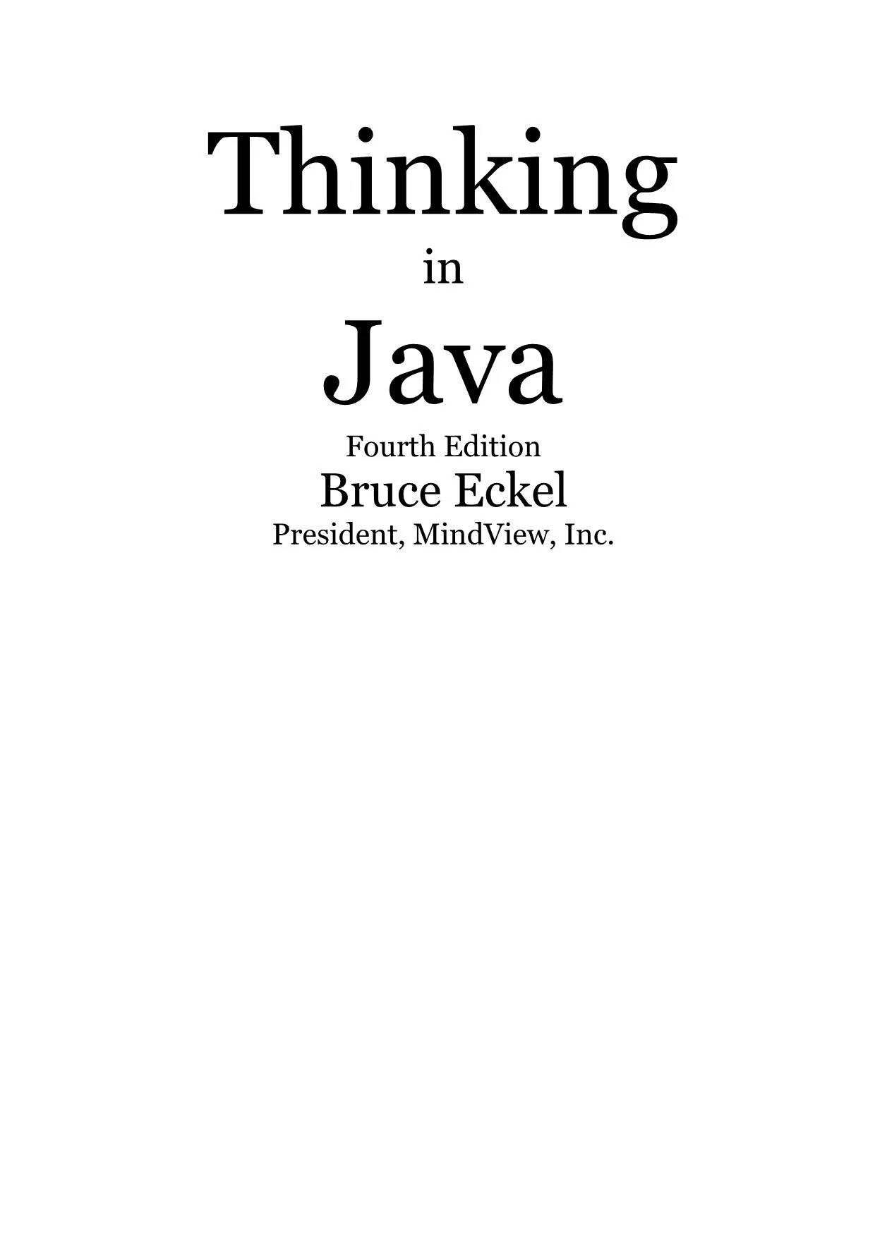 Bruce Eckel -thinking in java 4th Edition. Эккель Брюс thinking in java. Bruce Eckel -thinking in java 1th Edition на русском. Thinking in java 4. Брюс эккель