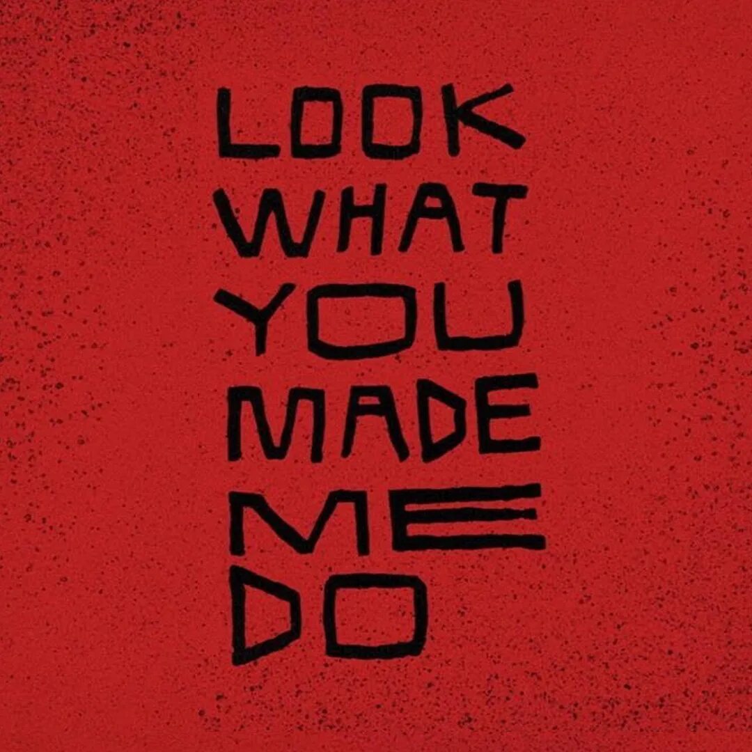 Will you make one for me. Taylor swift look what you made me do. look what you made me do обложка. taylor swift look what you made me do обложка. look what you made me do текст.