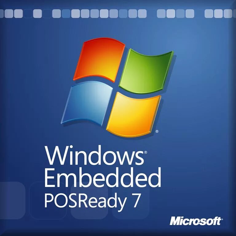 Windows embedded POSREADY 2009. Windows embedded POSREADY 7. Windows embedded Compact 7.0.. Windows embedded Compact 2013.