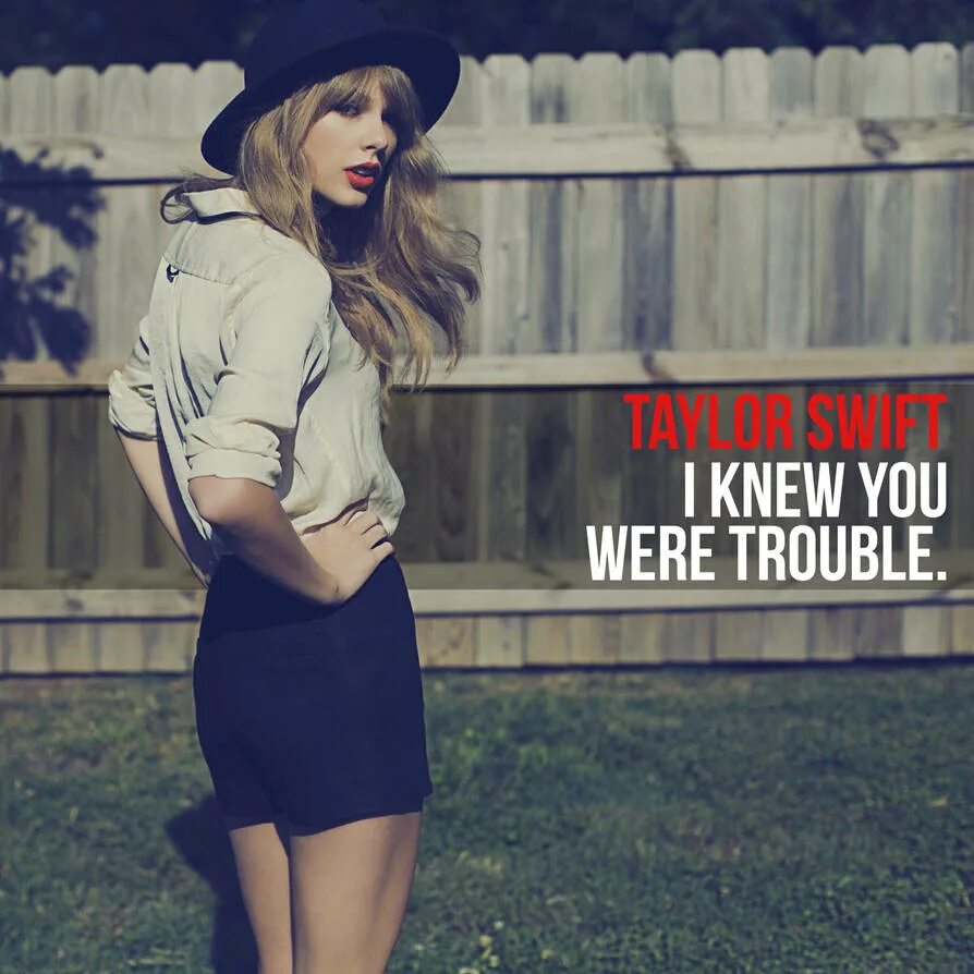 Тейлор Свифт трабл. Тейлор Свифт i knew you were Trouble. Taylor Swift i knew you were Trouble обложка. I knew you were Trouble. Тейлор свифт i knew