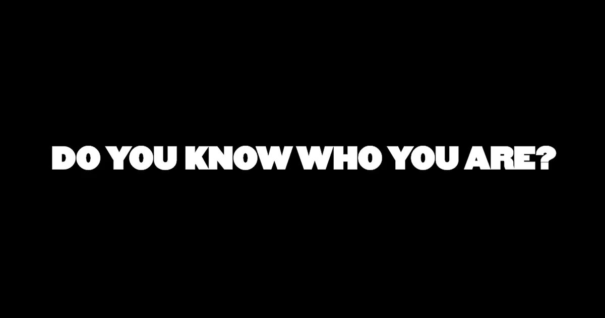 You know you look so good. Do you know who you are. Who are you. Are you know. «Who are you». Еру ЦПШ.