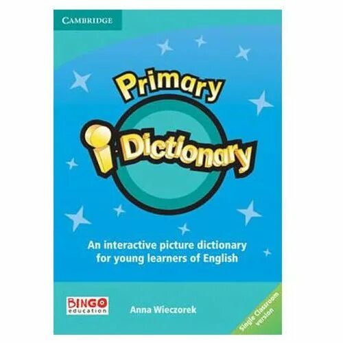 Cambridge primary dictionary. Primary i dictionary 2. Primary i dictionary 1. Primary i dictionary 1. Primary i dictionary 2.