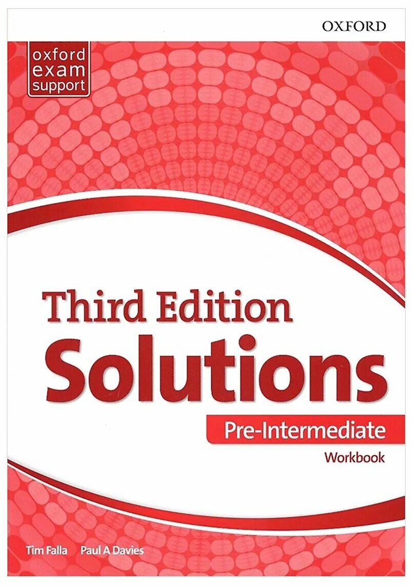 Tim falla third edition. Solutions pre-intermediate 3rd edition. oxford solutions 3rd edition upper-intermediate. oxford solutions pre-intermediate 3rd edition. solutions pre-intermediate 3 edition.