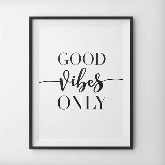 Only print. Good Vibes Постер. Плакат good Vibes only.