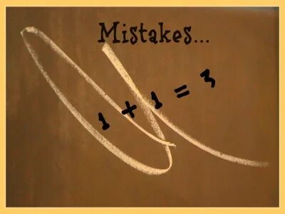 Did mistakes