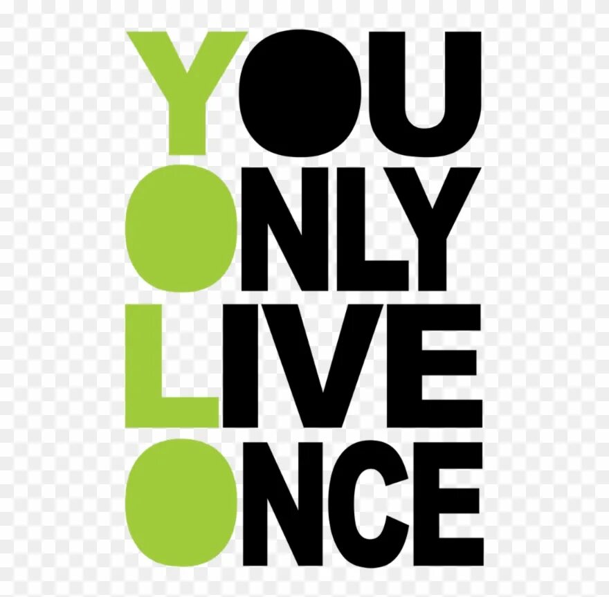 Live in my only life. Yolo. yolo: you only live once. логотип yolo. yolo сленг.