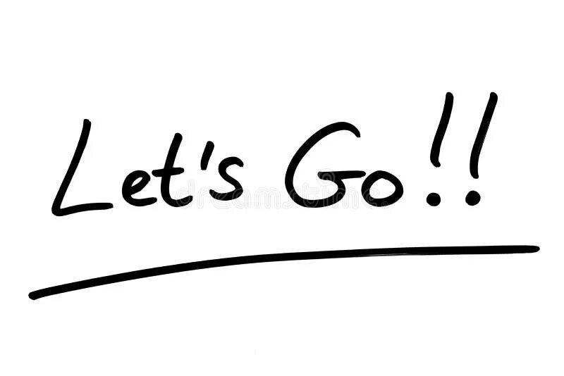 Let s go over. Летс гоу. летс гоу летс гоу. lets go надпись. картинка lets go.