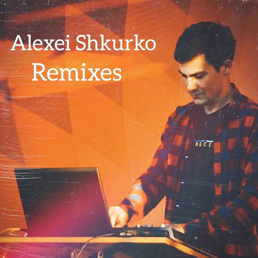 Minor shkurko remix. Alexei Shkurko. (Alexei Shkurko Remix). Алексей Шкурко диджей. Alexei Shkurko фото.