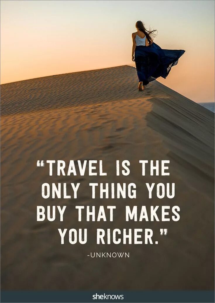 Travelling is one of the great. Цитаты про путешествия. travel is only thing. travelling quotation. travel is the only thing you buy that makes you richer картина.