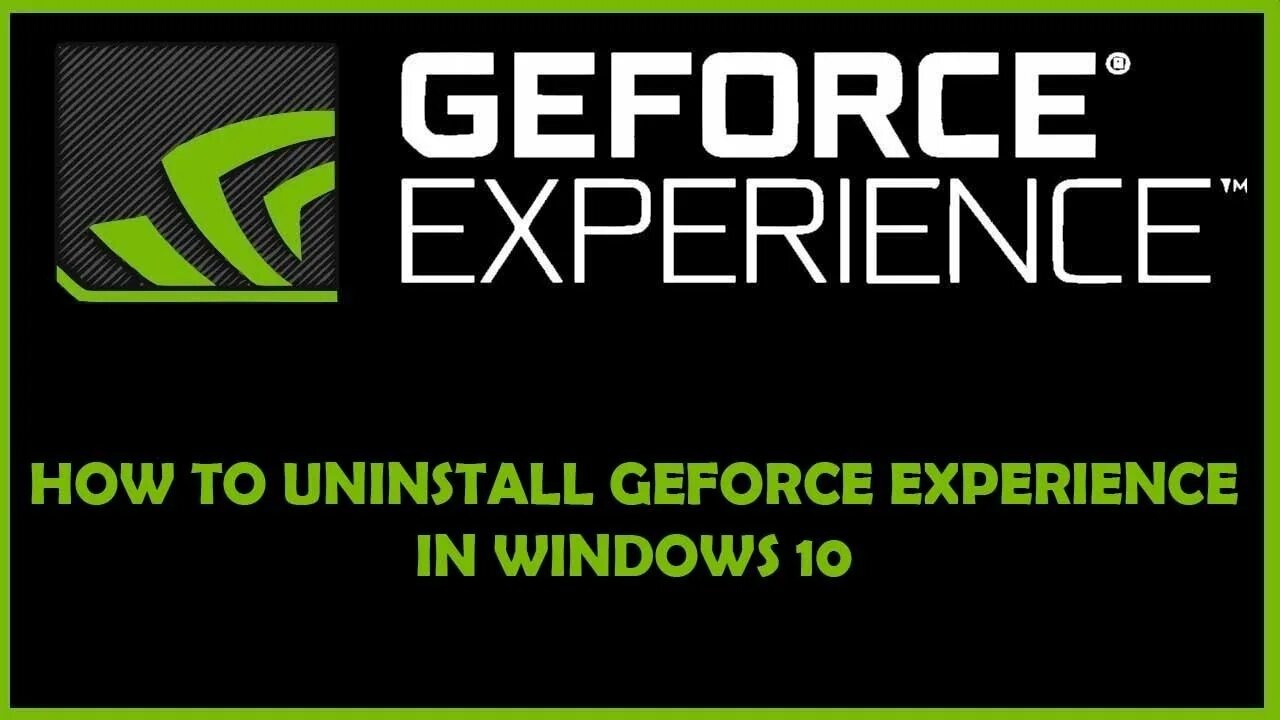 GEFORCE experience. GEFORCE experience Windows 7. Как удалить GEFORCE experience. Как удалить NVIDIA GEFORCE experience полностью.