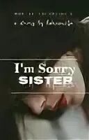 Sorry sisters