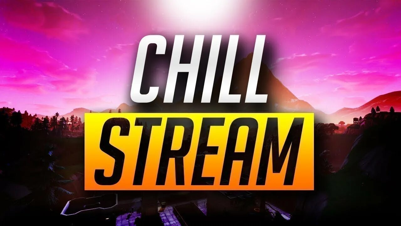 Live chill. Стрим. Превьюшка для стрима. Фотография для стрима. Чилл стрим.