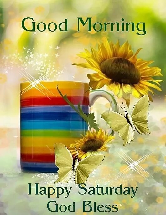 Good morning Saturday. Good morning суббота. Happy Saturday morning. Открытки good morning Saturday. Have a good saturday