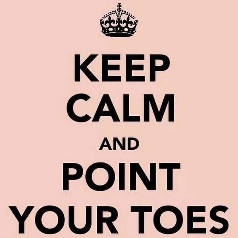 Keep point. Keep Calm meme. Keep Calm and Dance. Императив (keep Calm! Read! Stand up!).. Keep Calm and do Ballet.