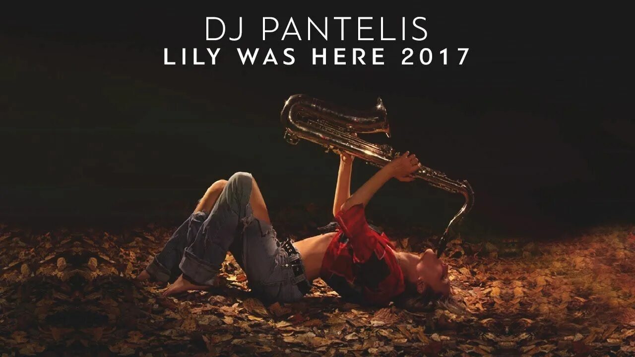 Here песня слушать. DJ Pantelis. Lily was клип. Lily was here Spotify.