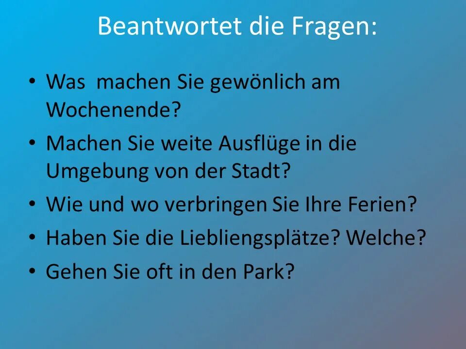 Was machen sie