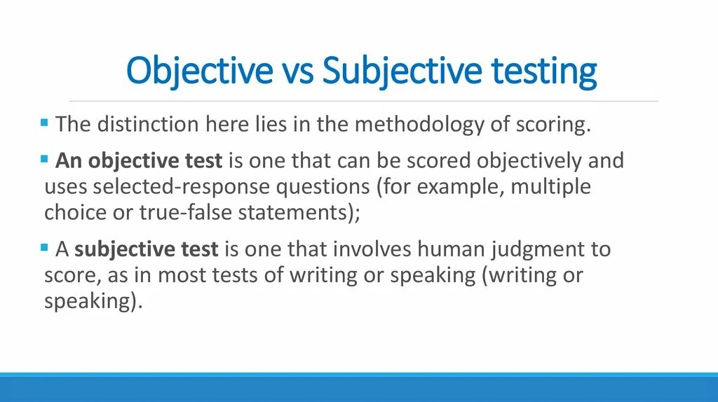 Objective Test subjective vs subjective. Objective Tests. Subjective writing. Что такое objective subjective Exams.