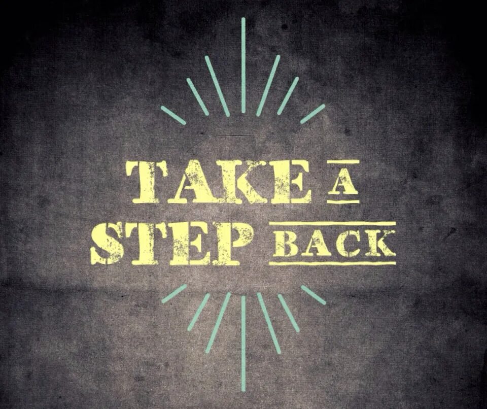 Step back step forward. Take a step. take back картинка. step back 1nonly.