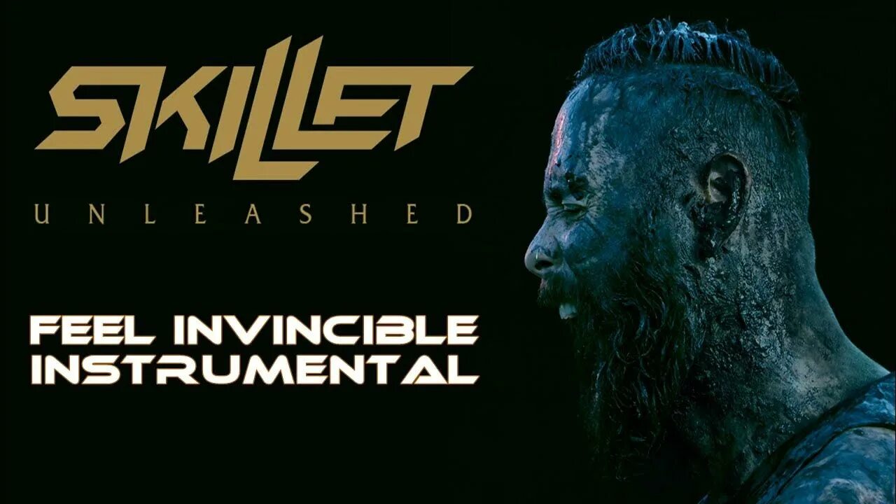 Feel invincible текст. Skillet unleashed Beyond. Feel Invincible. Skillet Invincible. Skillet feel Invincible обложка.