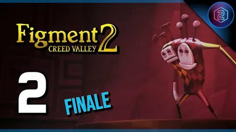 Figment 2 creed valley