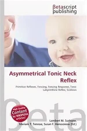 Asymmetrical Tonic Neck Reflex. Asymmetric Tonic Neck Reflex. Pedology.