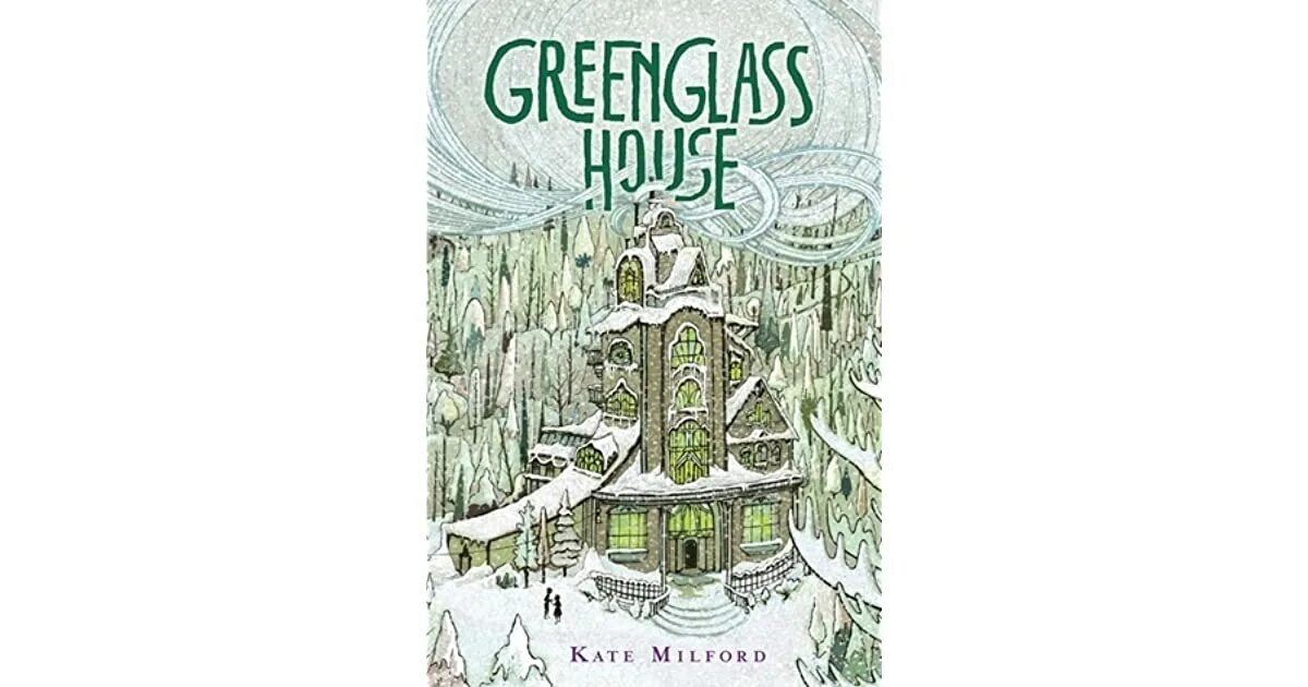 Другой дом книга. Кейт Милфорд дом из зелёного. Дом из зелёного стекла Кейт Милфорд книга. Кейт Милфорд призраки дома из зелёного стекла. Дом из зелёного стекла.