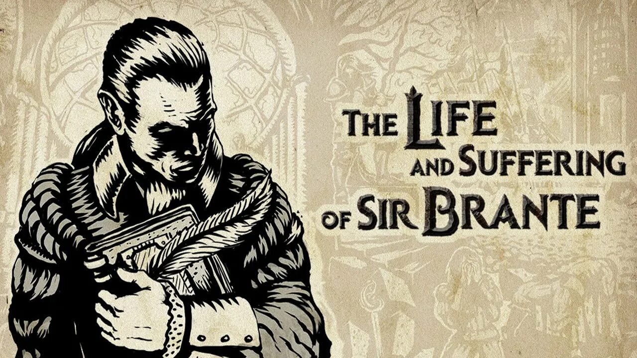Life is suffering. The Life and suffering of Sir Brante. The Life of suffering of Sir Brante игра. Sir Brante. Жизнь и страдания господина Бранте.