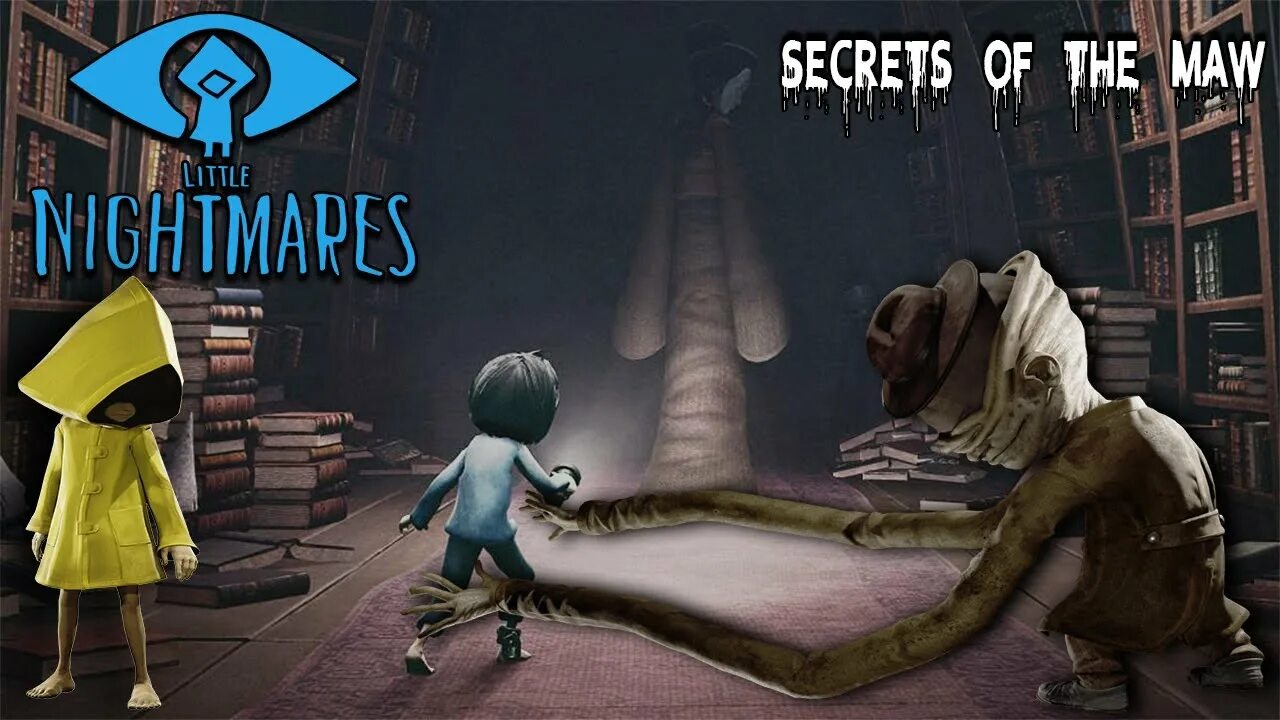 Привет кошмаров. Little Nightmares the Maw. Little Nightmares Secrets of the Maw Chapter. Little Nightmares: Secrets of the Maw. Little Nightmares + little Nightmares: Secrets of the Maw.