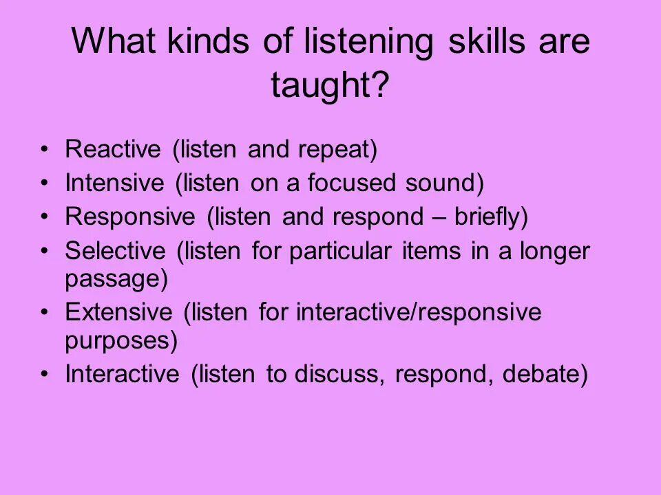 What is Listening skill. Types of Listening skills. Teaching Listening skills. Techniques of teaching Listening skills. Аудирование перевод