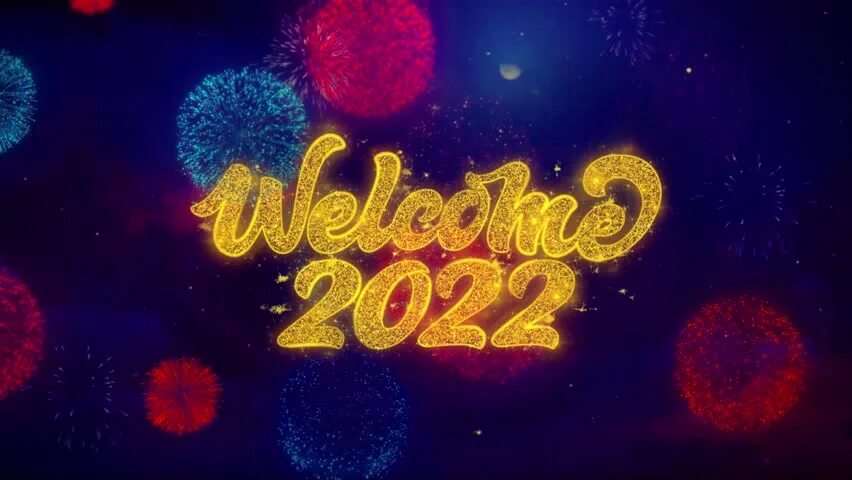 Welcome 2022. Добро пожаловать 2022 год. Надпись welcome. 2022 картинка. Добро пожаловать 2022 год.