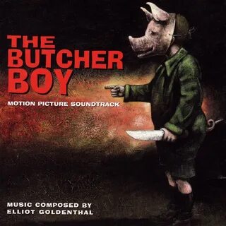 Shoutbox - The Butcher Boy - Elliot Goldenthal Last.fm.