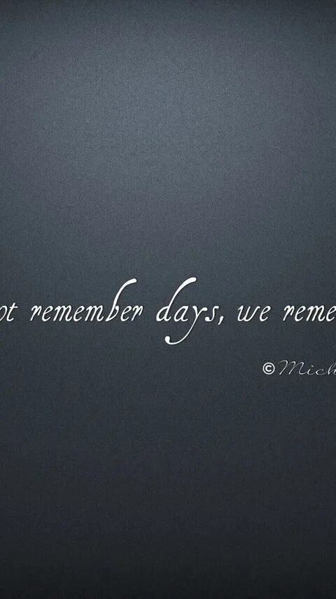 I can not remember