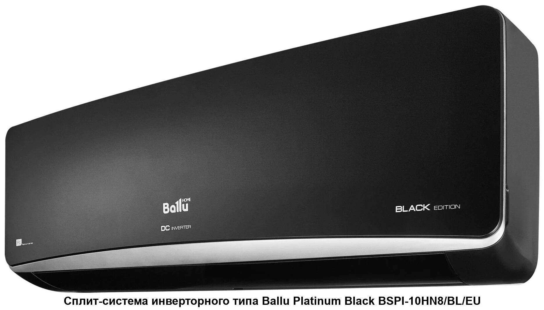 Bspi 10hn8 bl eu. Ballu BSPI-13hn1/eu-Black. Ballu BSPI-10hn1/eu. Ballu Platinum BSPI-10hn1/WT/eu. Сплит-система (инвертор) Ballu BSPI-10hn1/BL/eu.