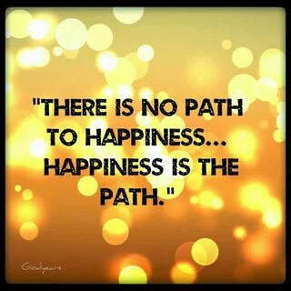 Happiness there is