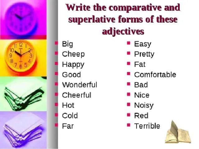 Write the Comparatives and Superlatives. Degrees of Comparison of adjectives правило. Write the Comparative form. Comparative form of the adjectives. Write the comparative of these adjectives