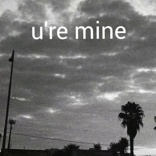 Ure mine Kina. You're mine Kina. Песня ure mine Kina. U're.