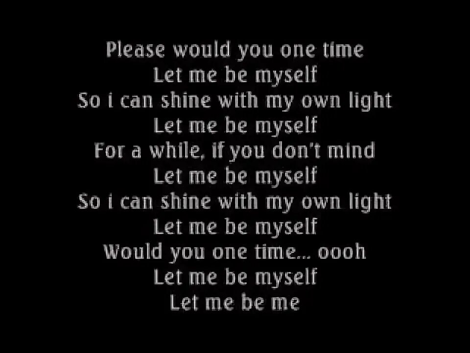 Be myself. How long will i love you. I will always love you lyrics. Will always love you текст. On my own текст.