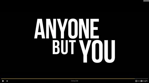 Anyone but me