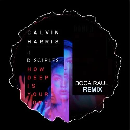 How Deep is your Love от Calvin Harris & Disciples. Calvin Harris Disciples how Deep is your Love. How Deep is your Love обложка. How Deep is your Love(so Slow).