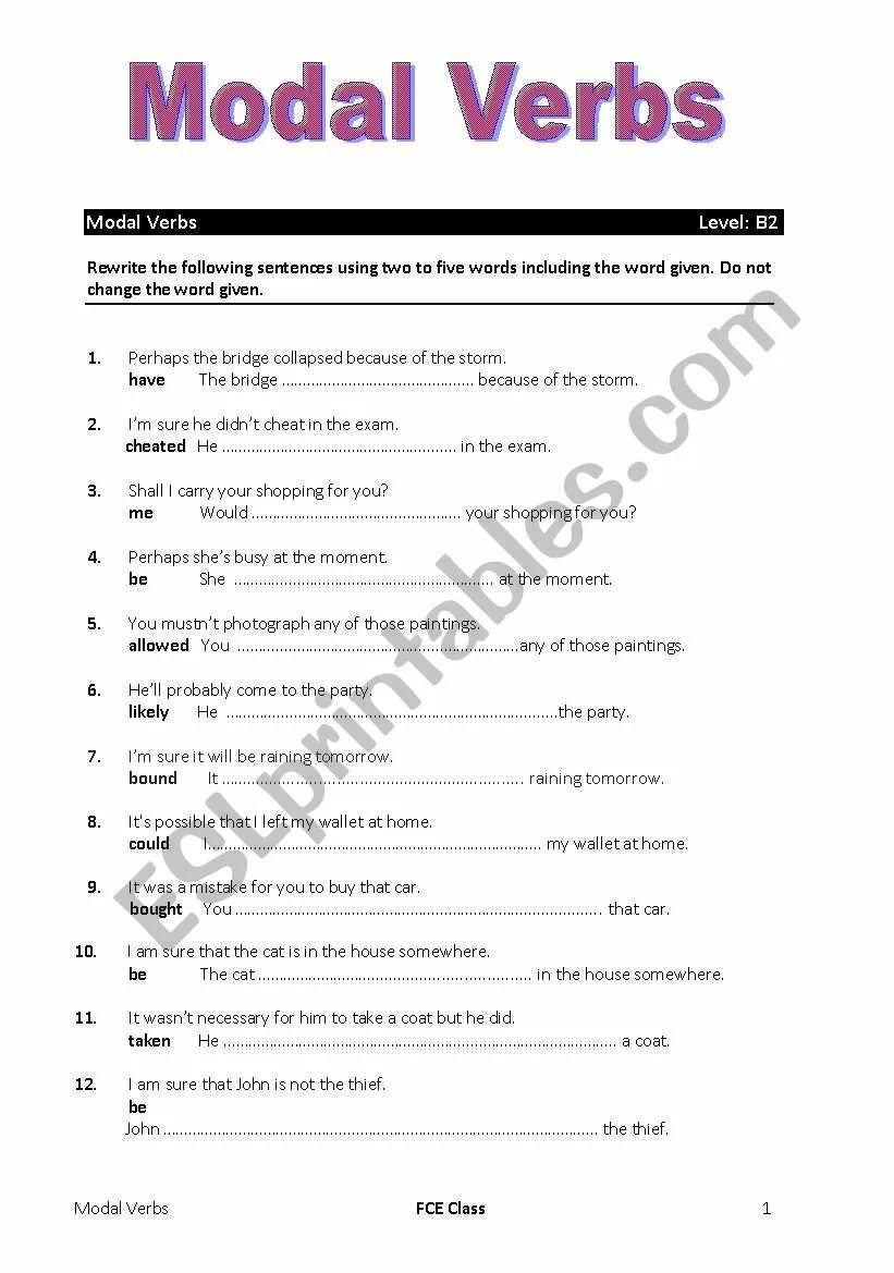 Rewrite the sentences using modal verbs. Modal verbs test pre-intermediate. modal verbs exercises fce. modal verbs advanced test pdf. test module 9 modal verbs matt cook.