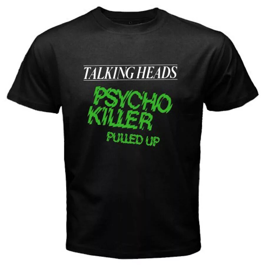 Killers talking. Talking heads Psycho Killer. Футболка мужская Psycho. Talking heads Psycho Killer Tabs. Psycho Killer лето.