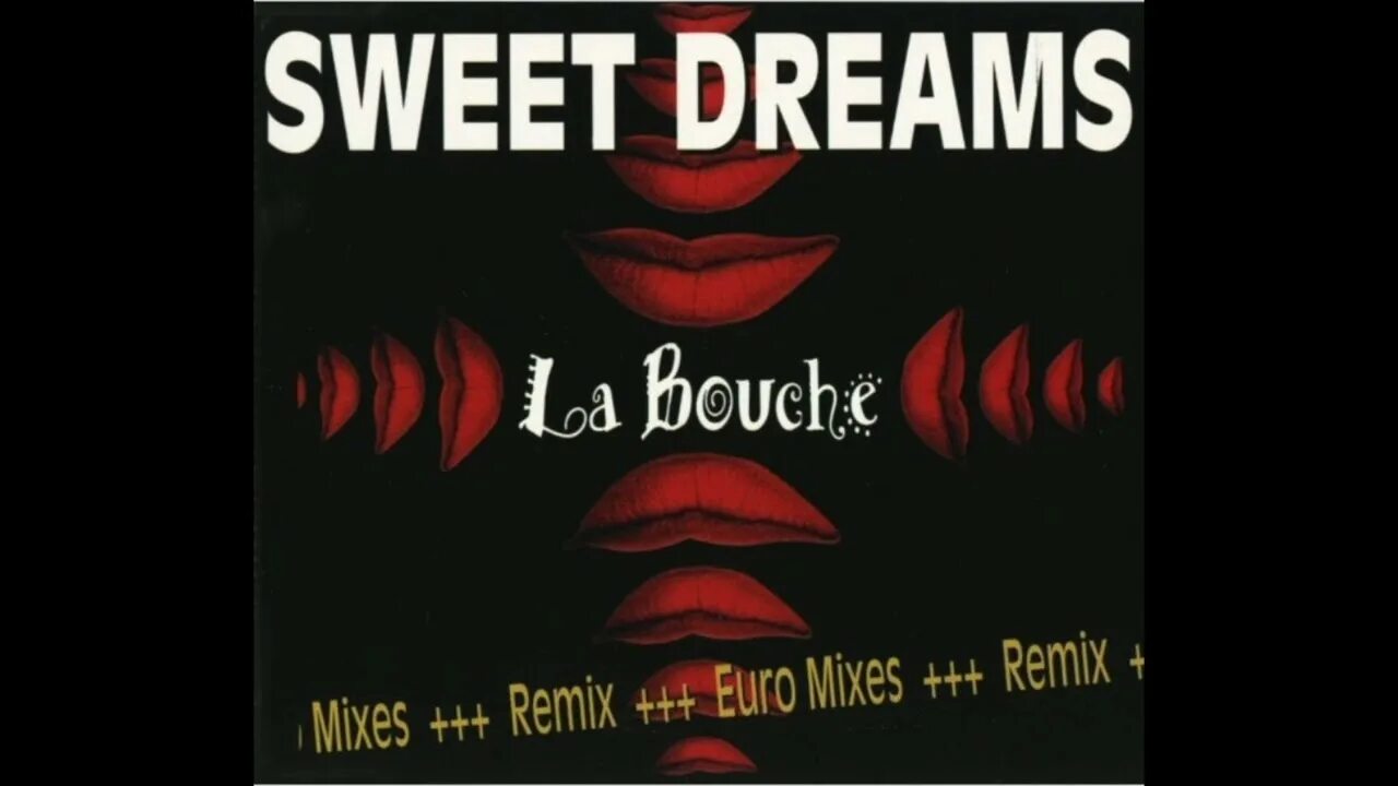 Bouche sweet. La bouche - Sweet Dreams. La bouche - Sweet Dreams (1995). La bouche Sweet Dreams oriental Mix. La bouche Sweet Dreams альбом.