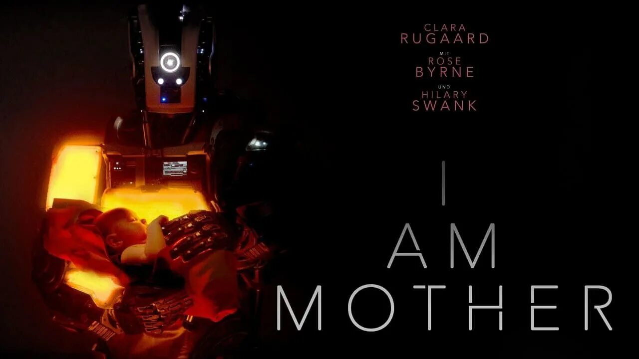 I am mother. Дитя робота / i am mother (2019). дитя робота постер. дитя робота афиша. дитя робота (2019) постер.