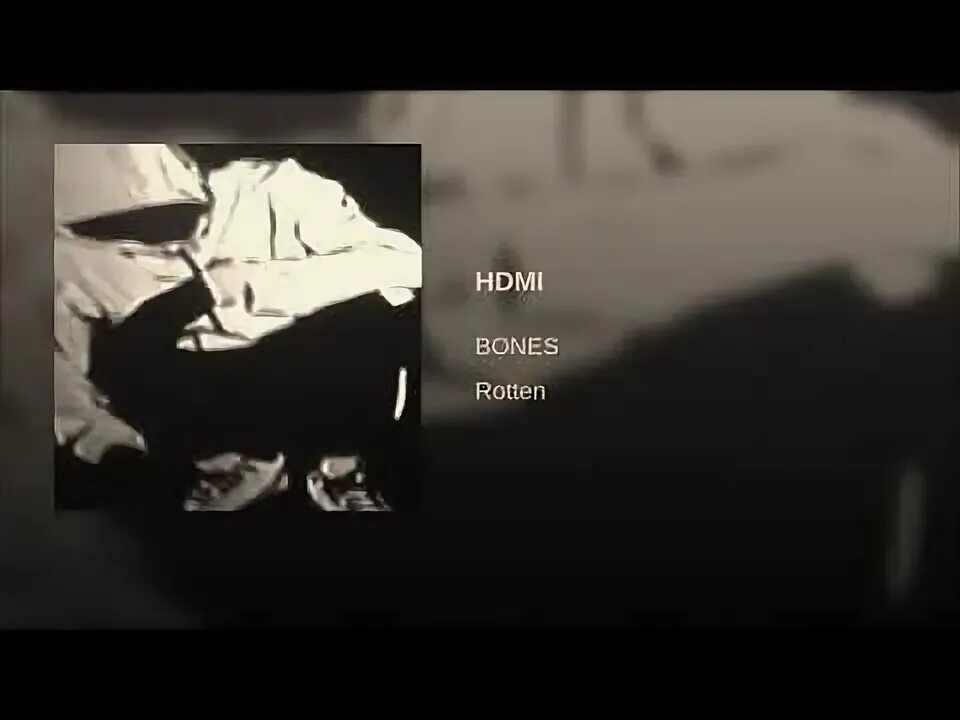 Bones hdmi slowed reverb. Bones HDMI. Bones HDMI обложка трека. WHITETRASHMIDWESTERNTOWN Bones.