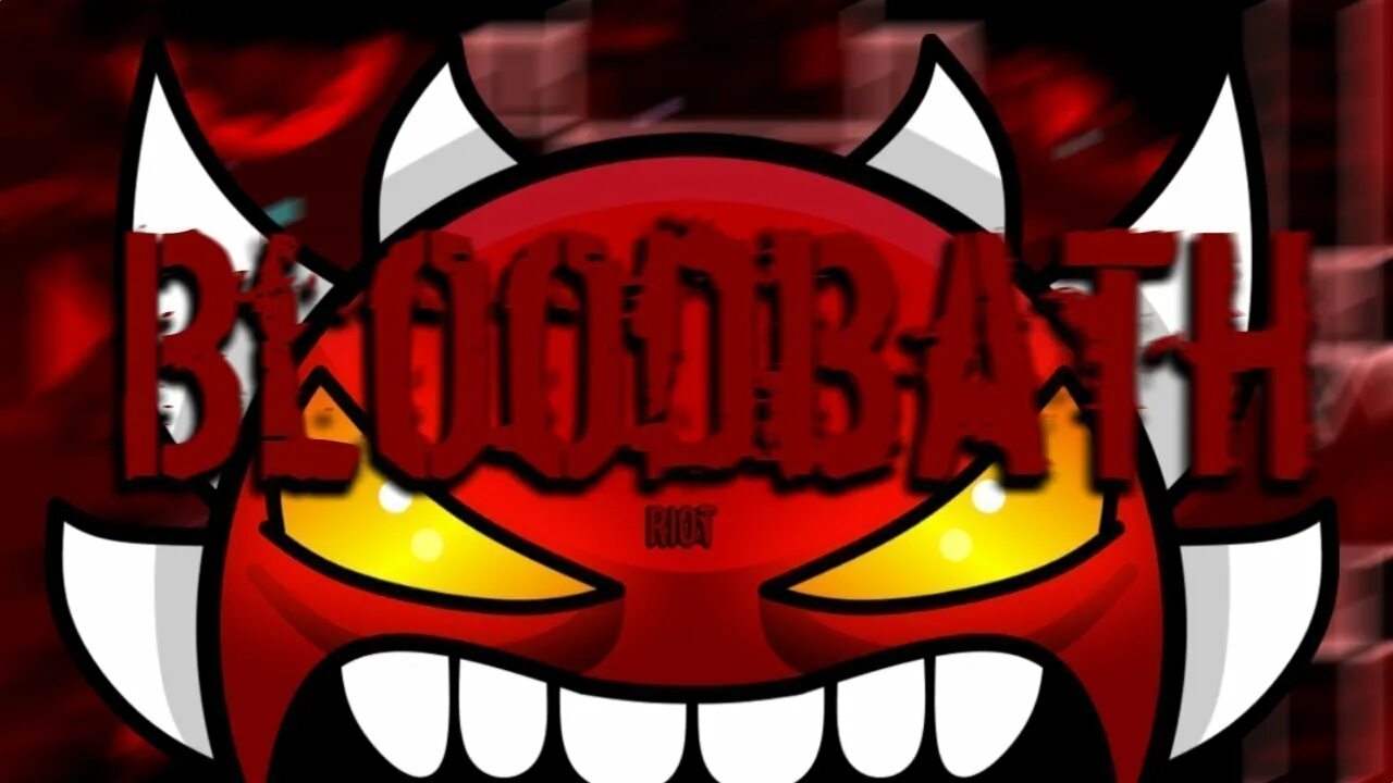 Блуд баф геометрии даш. Bloodbath geometry dash 100. Riot bloodbath. Блудбаф. Демон геометрии даш bloodbath.