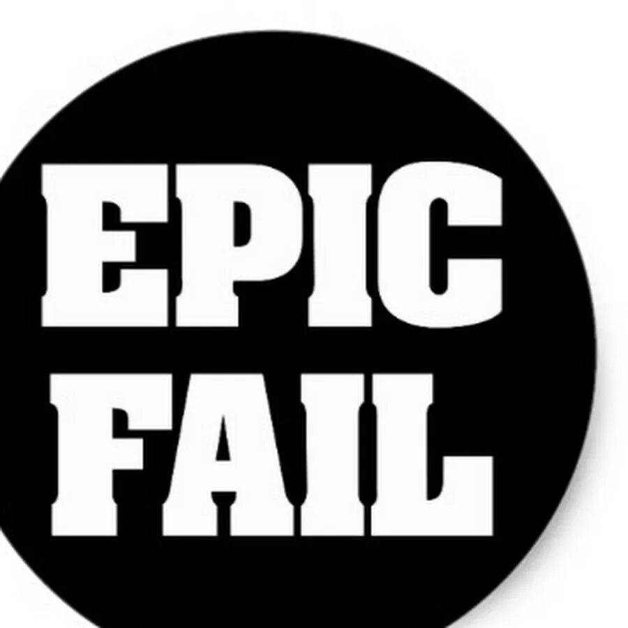 Эпик фейл. Эпик фейл картинка. Epic fail лого. Fail надпись. Epic fail game.