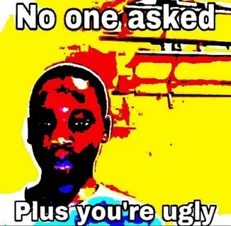 Ugly meme