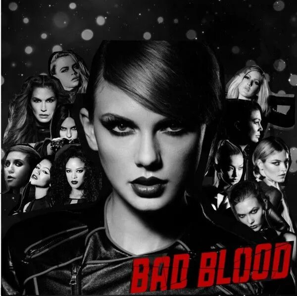 Тейлор свифт bad. Taylor Swift Bad Blood обложка. Bad Blood 2015 Taylor Cole. Bad Blood Taylor Swift kizruy.
