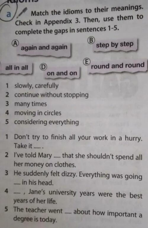 Match the sentences to their meanings. Match the idioms to their meanings.. Match the idioms to the. Check in Appendix 3 idiom. Аппендикс 3 в английском.